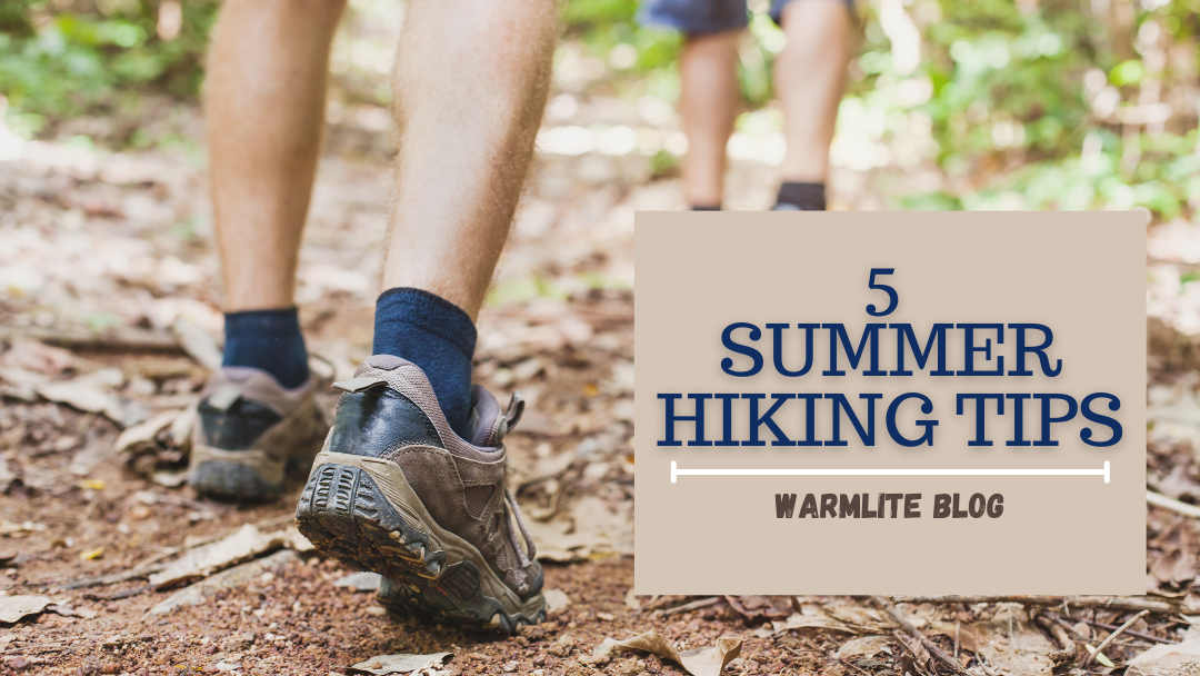 5 Summer Hiking Tips